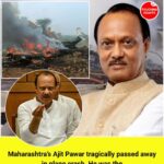 Anantrao Pawar Obituary and Cause of Death: Reports Claim NCP Leader Ajit Pawar Died in Air Crash