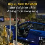 11-Year-Old Boy Takes Wheel After Dad Faints While Driving in Hong Kong