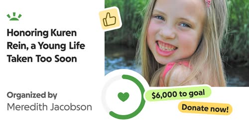 Donate to Honoring Kuren Rein, Young Life Taken Too Soon, organized by Meredith Jacobson