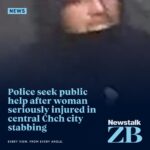 Police Seek Public Assistance In Christchurch Stabbing Investigation