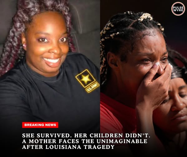 She Lived. Her Children Didn’t: A Mother Confronts Life After an Unthinkable Louisiana Tragedy